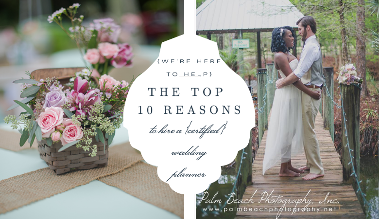 top 10 reason to hire a wedding planner